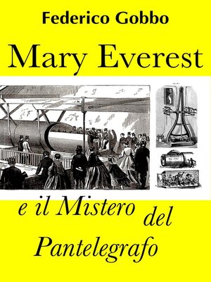 cover image of Mary Everest e il Mistero del Pantelegrafo
